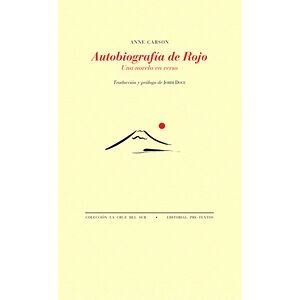 Autobiografía de rojo. Una...