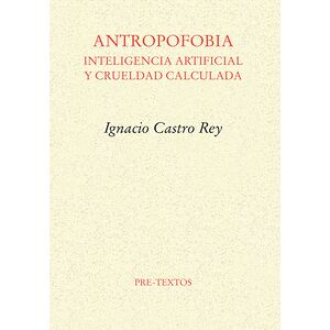 Antropofobia. Inteligencia...