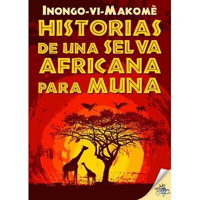 Historias de una selva...