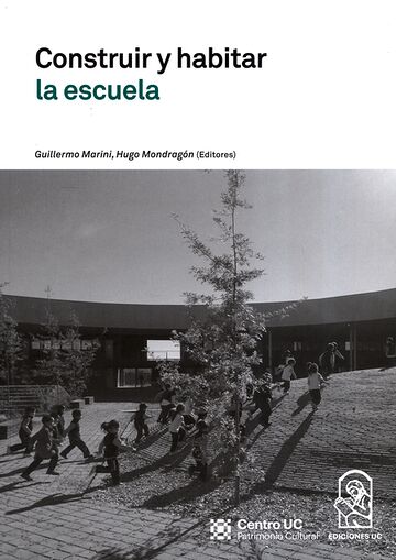 Construir y habitar la escuela