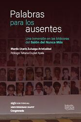 Palabras para los ausentes....