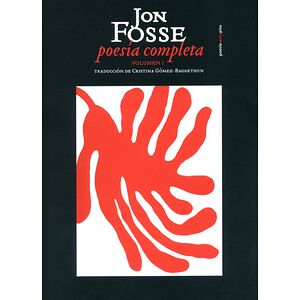 Poesía completa. Volumen I