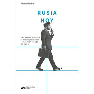 Rusia hoy. Para entender el...