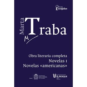 Marta Traba. Obra literaria...