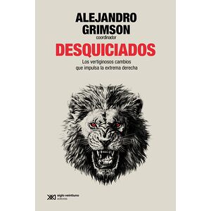 Desquiciados. Los...