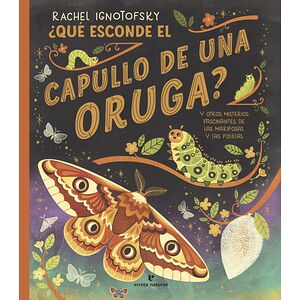 ¿Qué esconde el capullo de...