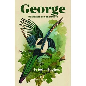 George. Mi amistad con una...