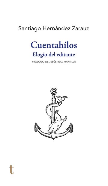 Cuentahílos. Elogio del...