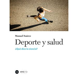 Deporte y salud. ¿Qué dice...