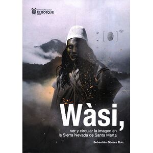Wási, ver y circular la...
