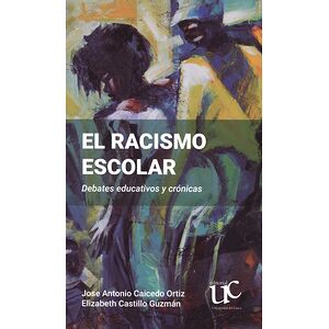 El racismo escolar. Debates...