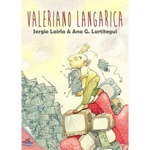 Valeriano Langarica. La...