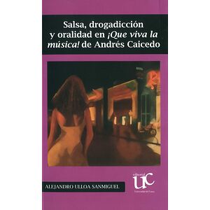 Salsa, drogadicción y...