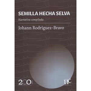 Semilla hecha selva....