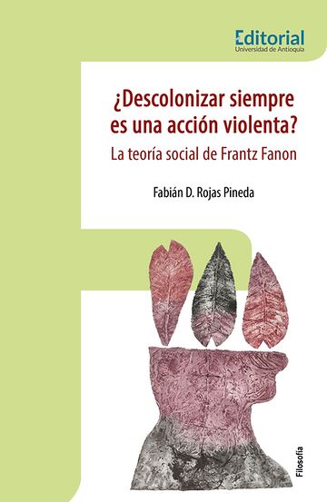 ¿Descolonizar siempre es...