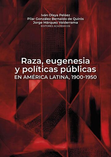 Raza, eugenisia y políticas...