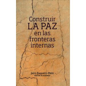 Construir la paz en las...
