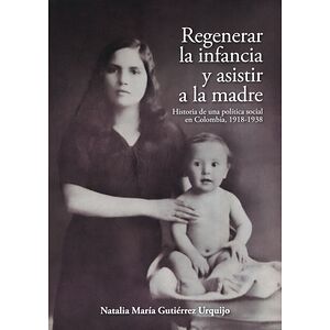 Regenerar la infancia y...