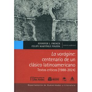 La vorágine: centenario de...