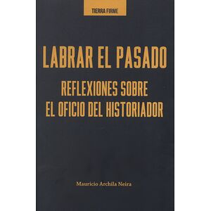 Labrar el pasado....