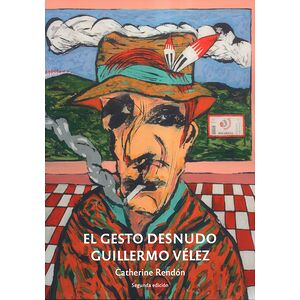 El gesto desnudo. Guillermo...