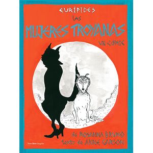 Las mujeres troyanas un cómic