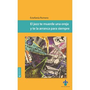 El jazz te muerde una oreja...