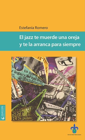 El jazz te muerde una oreja...