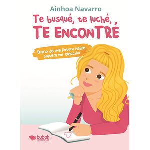 Te busqué, te luché, te...