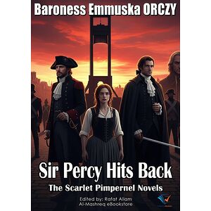Sir Percy Hits Back