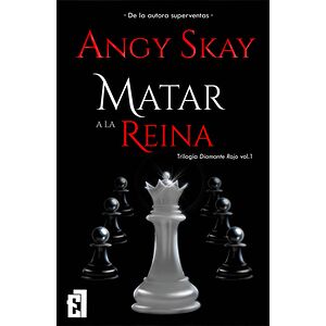 Matar a la Reina