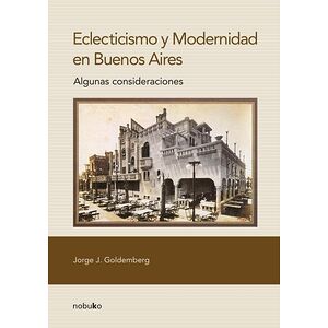 Eclecticismo y modernidad...