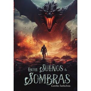 Entre sueños y sombras