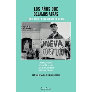 Los años que dejamos atrás