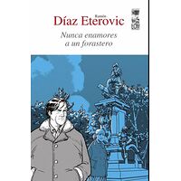 Nunca enamores a un forastero