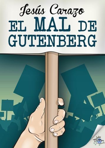 El mal de Gutenberg