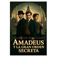 Amadeus y la gran orden...