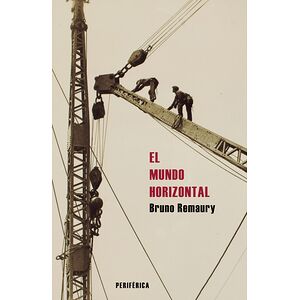 El mundo horizontal