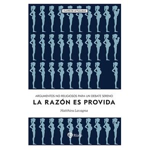 La razón es provida