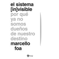 El sistema (in)visible