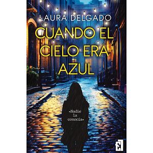 Cuando el cielo era azul