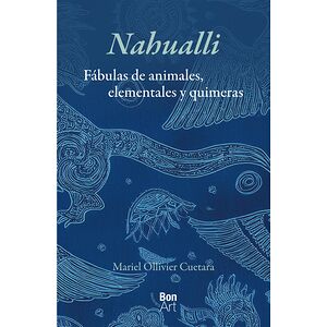 Nahualli: fábulas de...