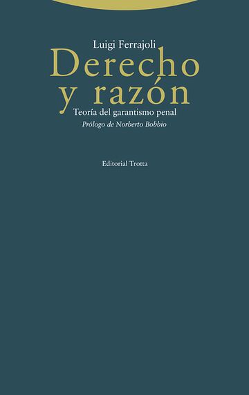 Derecho y razón. Teoría del...