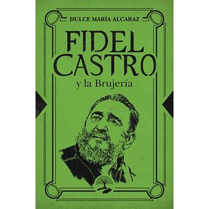 Fidel Castro y la brujería