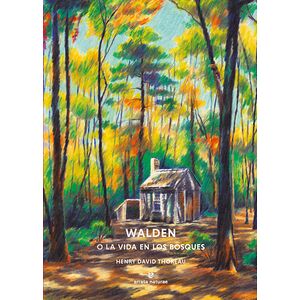Walden o la vida en los...