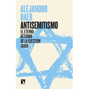 El antisemitismo. El eterno...