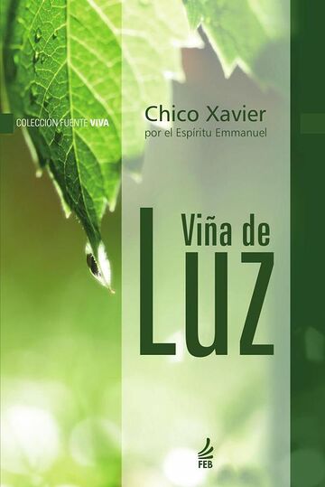 Viña de luz (Vinha de luz -...