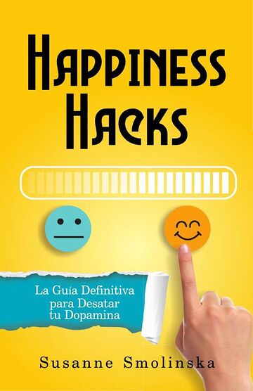 Happiness Hacks