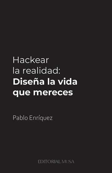 Hackear la Realidad