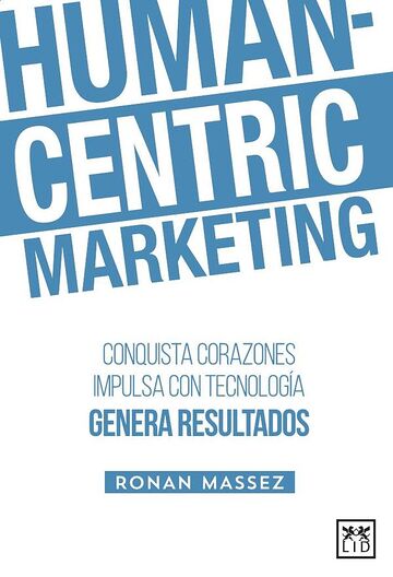 Human-Centric Marketing